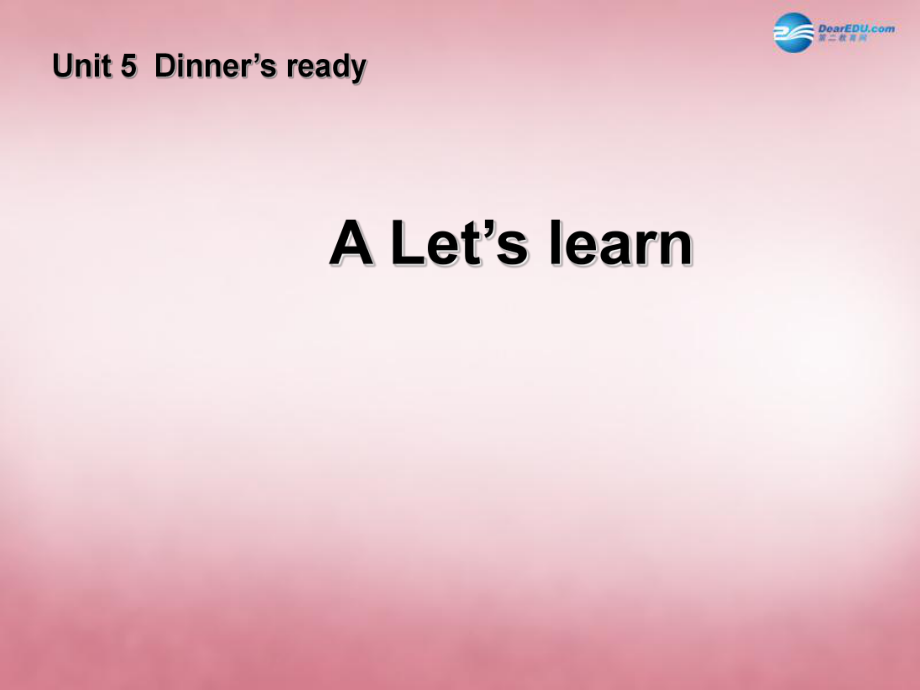 2014年秋四年级英语上册Unit5Dinnerisready课件1人教PEP_第1页